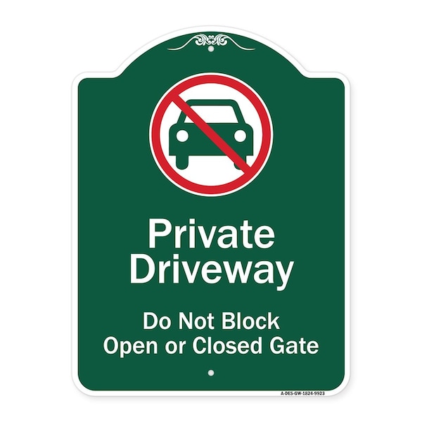 Signmission Private Driveway Do Not Block Open Or Closed Gate W/ No Parking Graphic Alum, 24" H, GW-1824-9923 A-DES-GW-1824-9923 - main